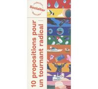 Socialter Coll. Bascules n° 3 : 10 propositions pour un tournant radical - Collectif - Revue Socialter - broché - Revue