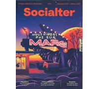 Socialter n°49 : Nous n'irons pas sur Mars - Décembre 2021 - Collectif - Revue Socialter - broché - Revue