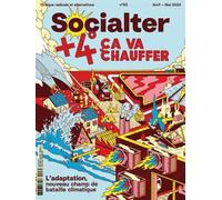 Socialter n°63 : +4°, ça va chauffer - Avril - Mai 2024 - Collectif - Socialter - broché - Revue