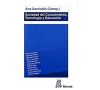 Sociedad Del Conocimiento, Tecnología Y Educación