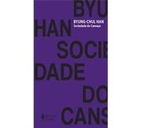 Sociedade Do Cansaço Byung - Chul Han (Auteur)