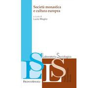 Società monastica e cultura europea