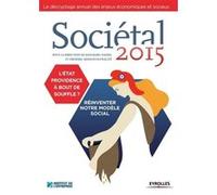 Sociétal 2015 Jean-Marc Daniel (Auteur), Frédéric Monlouis-Félicité (Auteur)