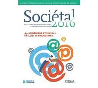 Sociétal 2016 Institut Manpower (Auteur), Jean-Marc Daniel (Auteur), Frédéric Monlouis-Félicité (Auteur)