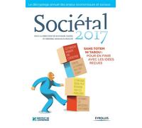 Sociétal 2017 Sans totem ni tabou : pour en finir avec les idées reçues - Institut Manpower - Eyrolles - broché - Etude