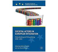 Societal Actors In European Integration