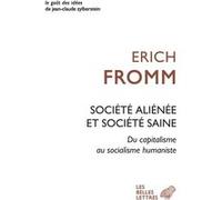 Société aliénée et société saine Erich Fromm (Auteur), Janine Claude (Traduction), Mathilde Niel (Introduction)