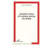 Société civile et capital social en Suisse - Simone Baglioni - L'harmattan - broché - Essai
