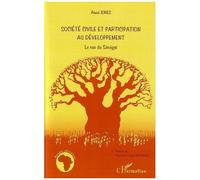Société Civile Et Participation Au Développement - Le Cas Du Sénégal