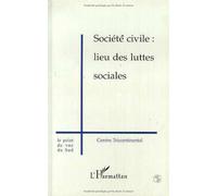 Société civile : lieu des luttes sociales