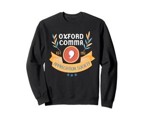 Société d'appréciation de la Grammaire d'Oxford Comma Humor pour Les Enseignants Sweatshirt