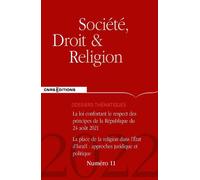 Société, droit et religion - N° 11 - Collectif - Cnrs Eds - broché - Revue