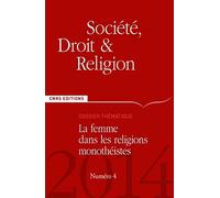 Société, droit, et religion n°4 - La femme dans les religions monothéistes