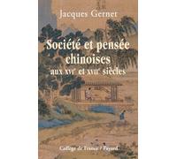 Société et pensée chinoises aux XVIe et XVIIe siècles