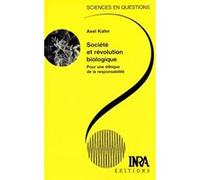 Société et révolution biologique Axel Kahn (Auteur)