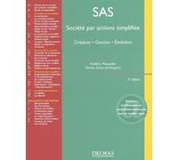 Société par actions simplifiée : Création - Gestion - Evolution