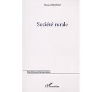 Société rurale - Denis Fressoz - L'harmattan - broché - Etude