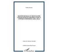 Société rurale et mentalités collectives en transylvanie à l'époque moderne (1680-1800)