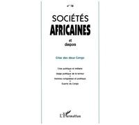 Societes Africaines Et Diaspora 12 - Crise Des Deux Congo