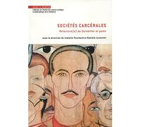 Sociétés carcérales Isabelle Fouchard (Auteur), Danièle Lorenzini (Auteur)