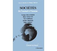 Sociétés: De l'animal à l'homme