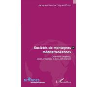Sociétés De Montagnes Méditerranéennes - Ouarsenis (Algérie), Jabal Al-Akhdar (Libye), Rif (Maroc)