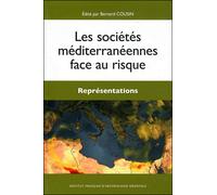 Sociétés méditerranéennes face au risque - Bernard Cousin - Inst.français Archeologie Orientale Du Caire - broché - Essai