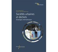 SOCIETES URBAINES ET DECHETS: ECLAIRAGES INTERNATIONAUX