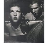 Society - All That We've Become