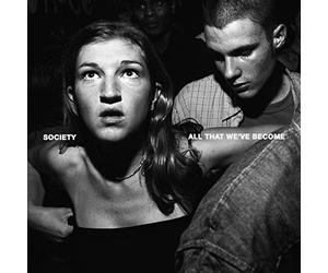 Society - All That We've Become