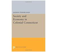 Society And Economy In Colonial Connecticut
