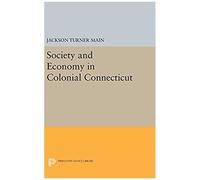 Society And Economy In Colonial Connecticut