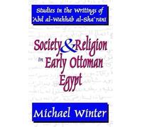 Society And Religion In Early Ottoman Egypt