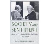 Society and Sentiment Mark Salber Phillips (Auteur)