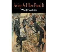 Society as I Have Found It