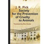 Society for the Prevention of Cruelty to Animals: A Humorous - Insofar as That Is Possible - Novella from the Ghetto (Modern Czech Classics) - [Version Originale] Inconnu (Auteur)