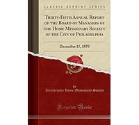 Society, P: Thirty-Fifth Annual Report Of The Board Of Manag