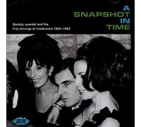 Society, Scandal and The First Stirrings of Modernism 1960-1963