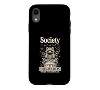 Society Too Many Rules Would Not Join Again Raton Laveur Coque pour iPhone XR