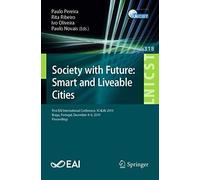 Society With Future: Smart And Liveable Cities