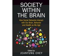Society within the Brain