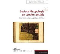 Trigeaud – Socio-anthropologie en terrain sensible – Essai épistémologique, pratique & éthique