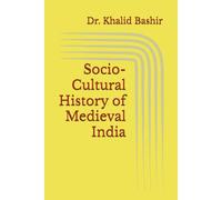 Socio-Cultural History Of Medieval India