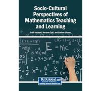 Socio-Cultural Perspectives of Mathematics Teaching and Learning