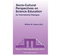 Socio-Cultural Perspectives On Science Education