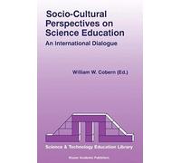Socio-Cultural Perspectives On Science Education