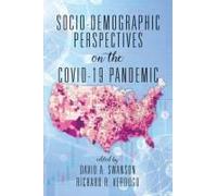 Socio-Demographic Perspectives On The Covid-19 Pandemic