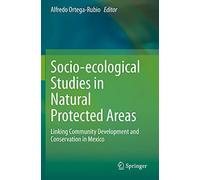 Socio-Ecological Studies In Natural Protected Areas