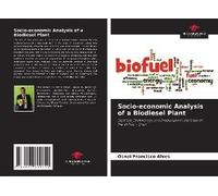 Socio-Economic Analysis Of A Biodiesel Plant