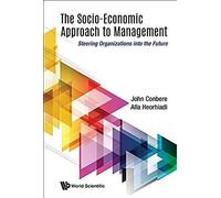 Socio-Economic Approach To Management, The